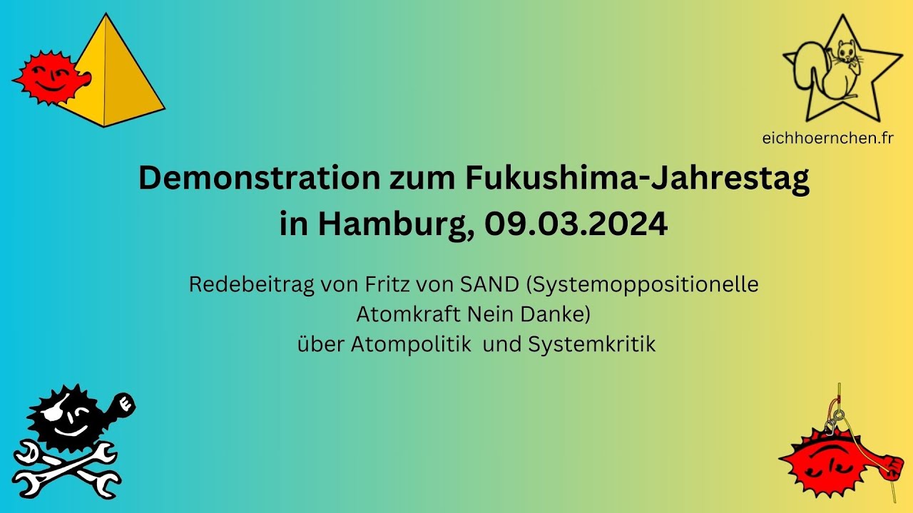 HH Fukushima jahrestag 2024 - Rede &uuml;ber Atompolitik und Systemkritik