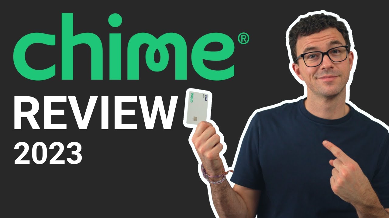 Chime Bank Review 2023