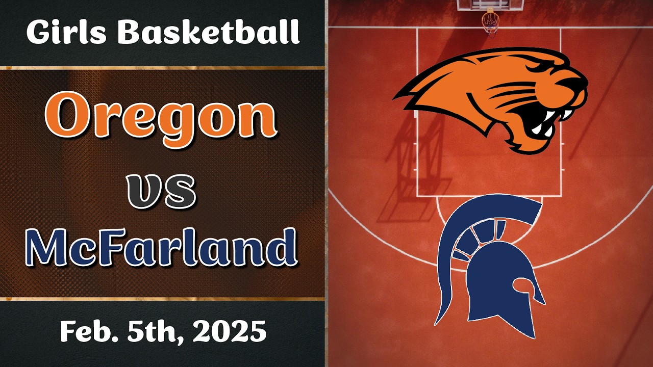 Girls Basketball: Oregon vs McFarland (2/5/26)