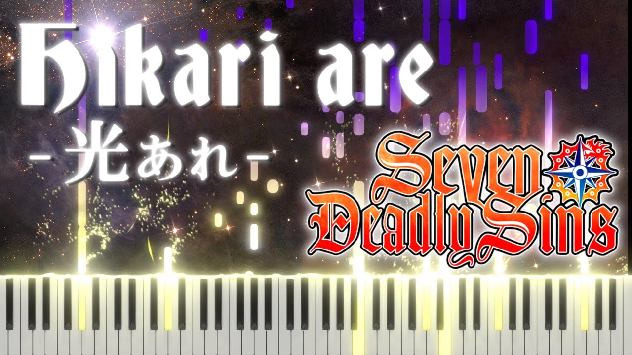 Hikari are/Akihito Okano (Full Piano Cover) ”The Seven Deadly Sins: Dragon's Judgement”
