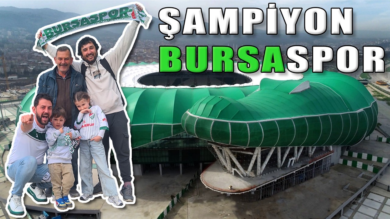 Şampiyon BURSASPOR l Baba Oğul Vlog @Bursaspor