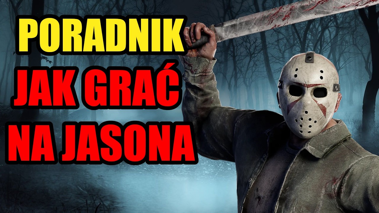 Jak grać przeciwko Jasonowi | Poradnik Dead By Daylight