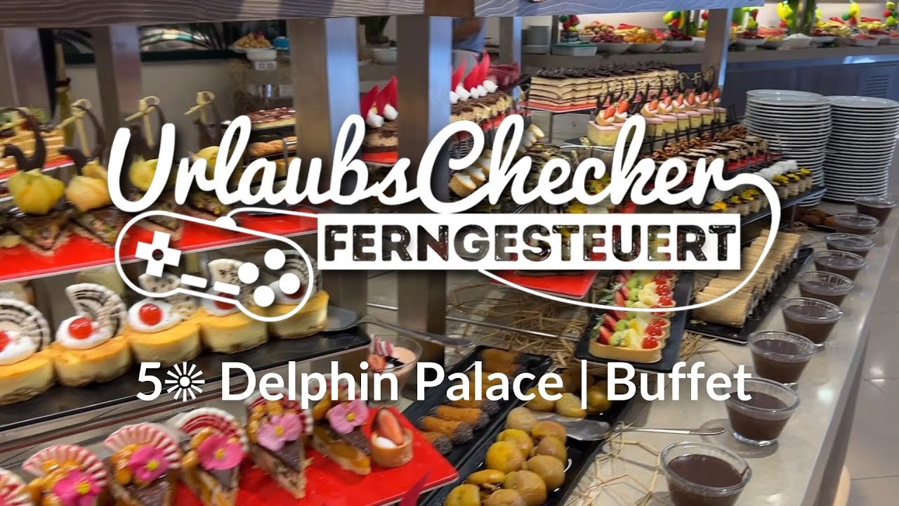 5☀ Delphin Palace Buffet | Antalya | UrlaubsChecker ferngesteuert