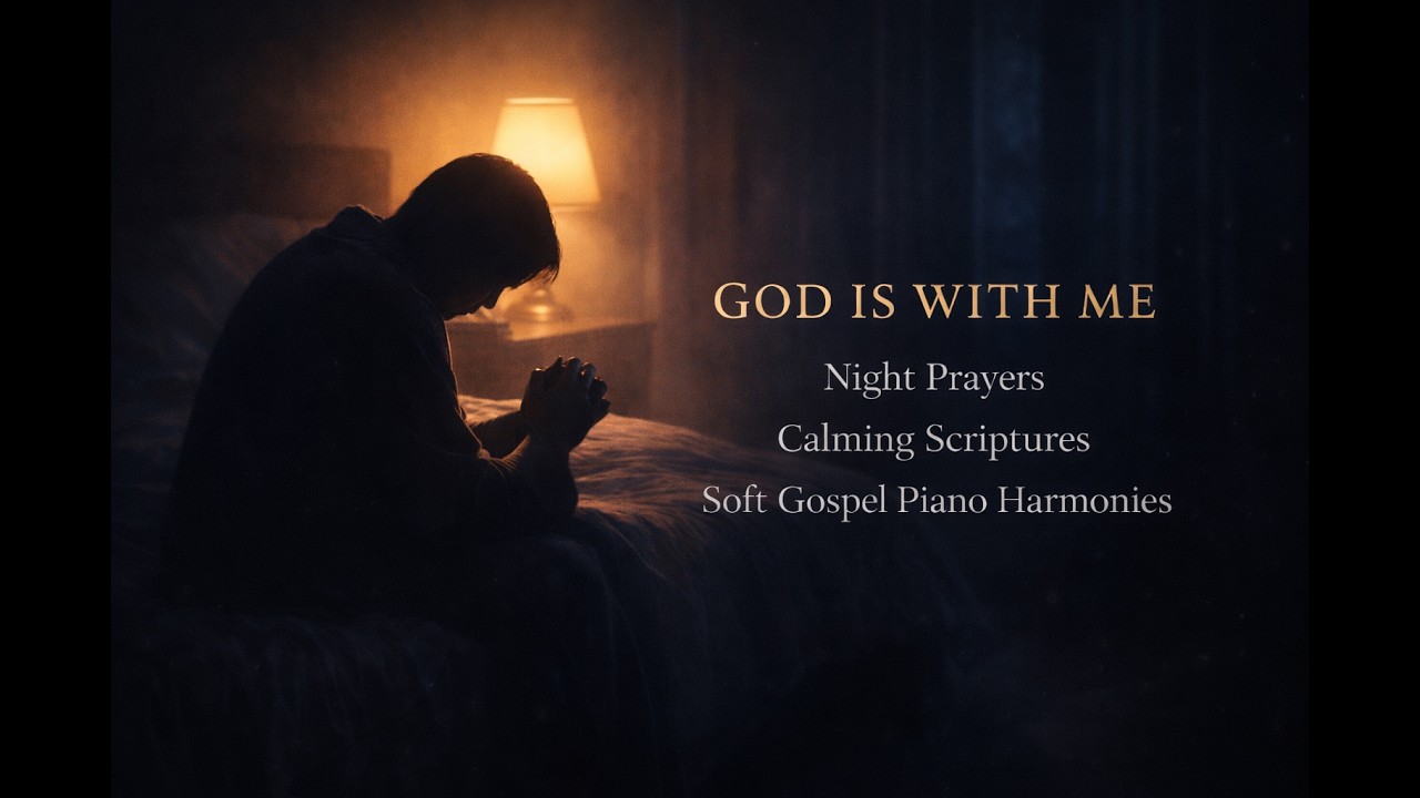 God's Promises for Restful Sleep || Gentle Prayers - Scripture at Night & Gospel Piano Music