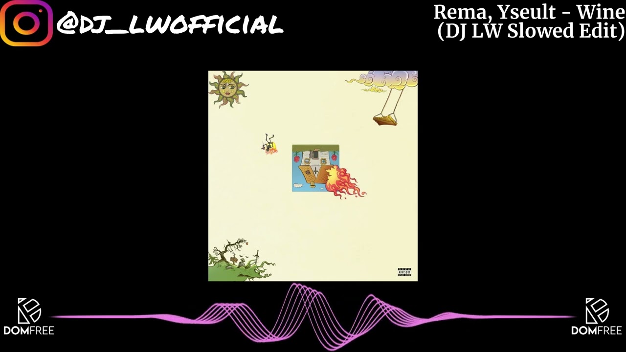 Rema, Yseult - Wine (slowed + reverb) | by DJ LW