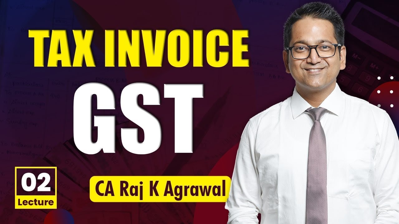 54. Tax Invoice | Manner of Issuing Invoice, Invoice Format, E-Invoicing, Problems Solving