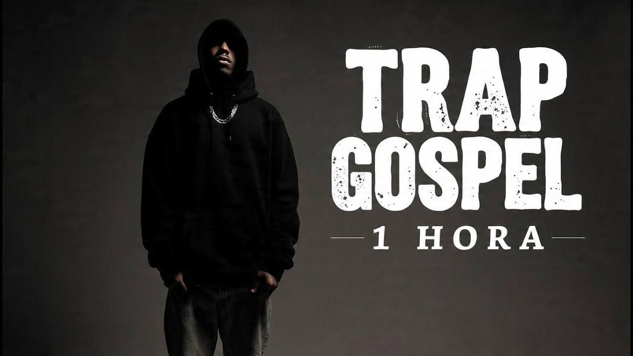 ​TRAP GOSPEL - LANÇAMENTOS | 1 Hora Para Refletir e Adorar (2025)