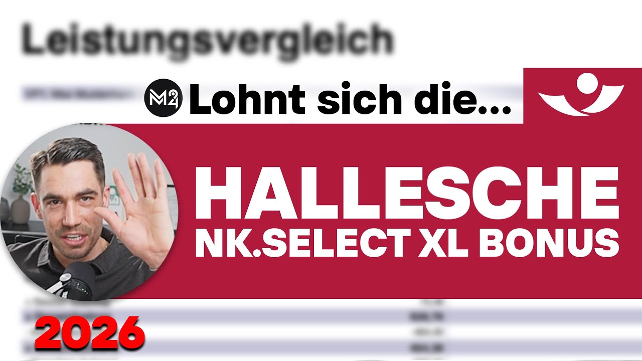 Lohnt sich der NK.select XL Bonus der Hallesche 2026? Private Krankenversicherung auf dem Prüfstand!