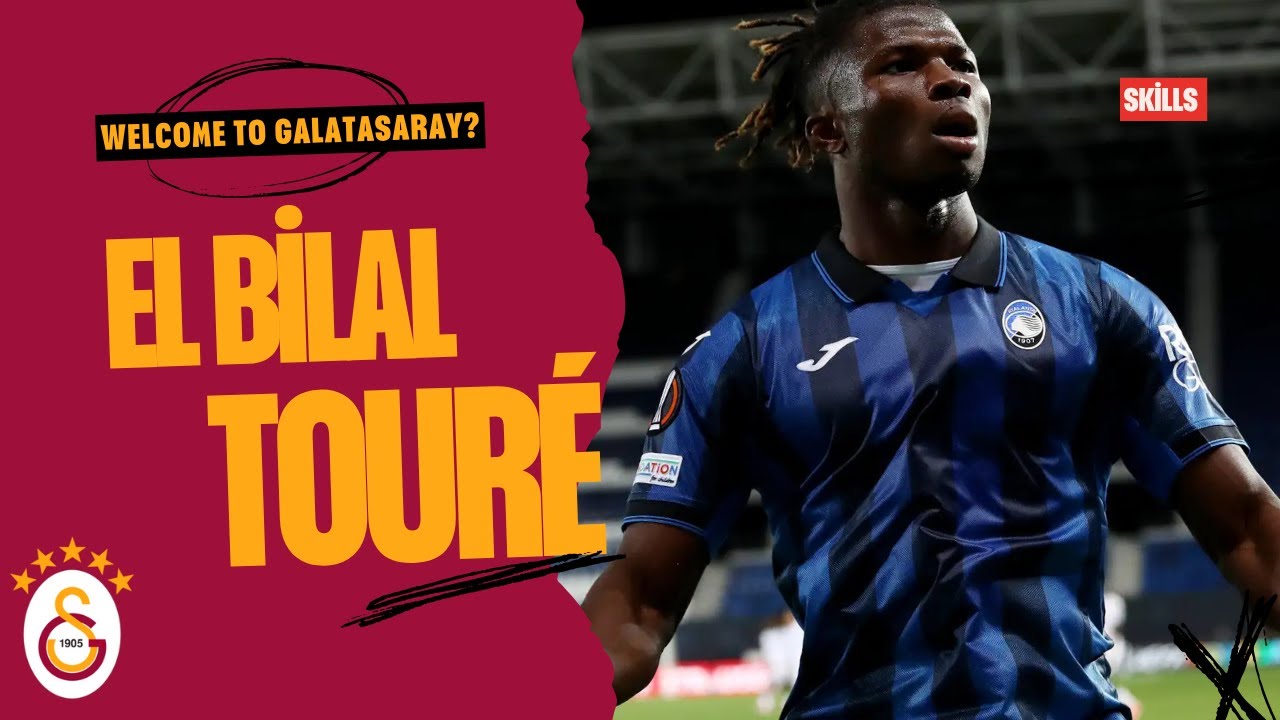 El Bilal Tour&eacute; ● Welcome To Galatasaray ?🟡🔴🇹🇷 | Skills 2025 | #Tour&eacute;