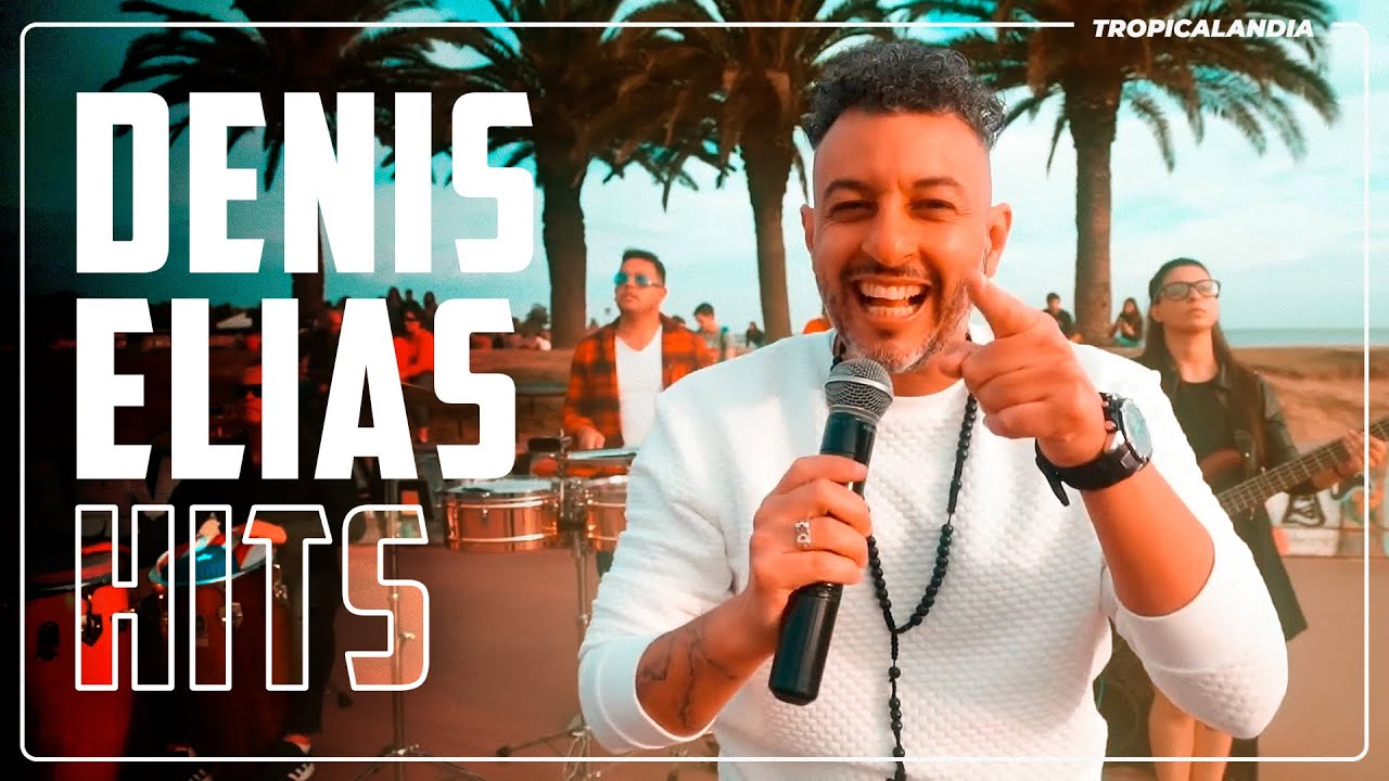 Denis Elias 🔥 Hits - Grandes Éxitos