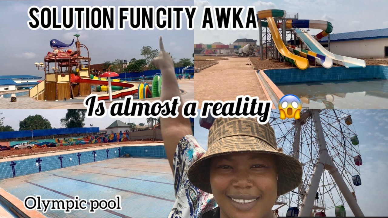 Awka Solution Fun city is almost ready for Ndi Anambra   #anambraliving