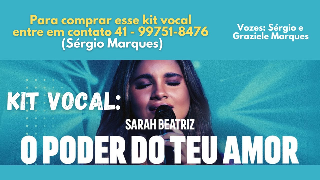 Kit de ensaio vocal - O poder do Teu amor - Sarah Beatriz, arranjo vocal,  divisão e harmonia vocal
