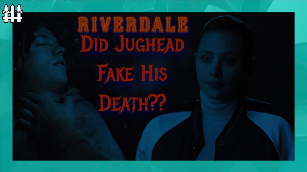 Did Jughead Fake His Own Death???