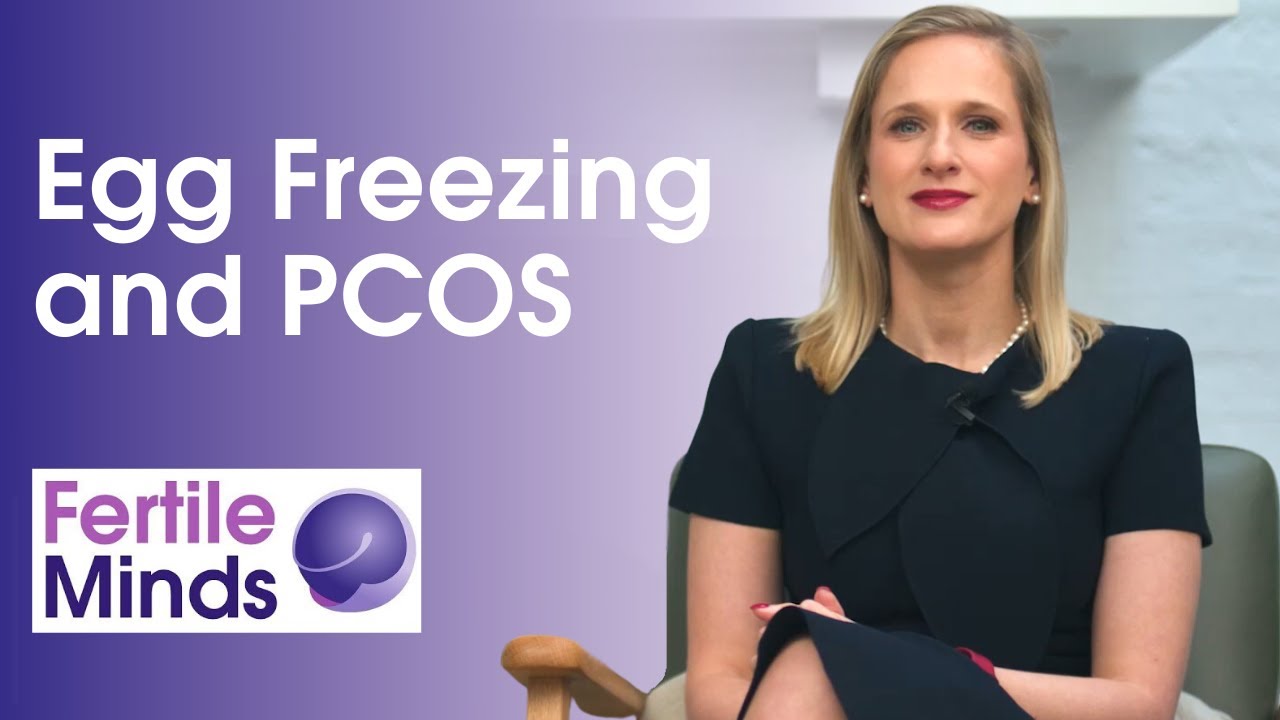 Egg Freezing and PCOS - Fertile Minds