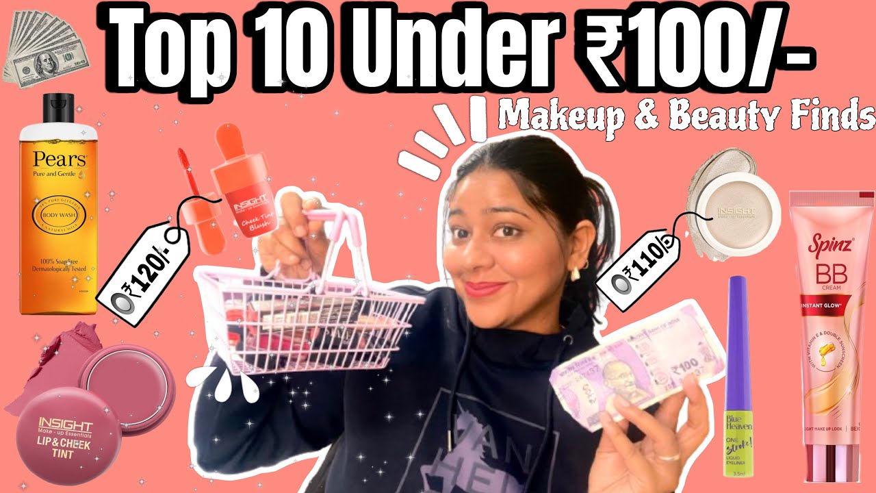 Top 10 Makeup Finds Under Rs.100😳*Extremely Affordable *Makeup* Products That Actually Works Superb👍