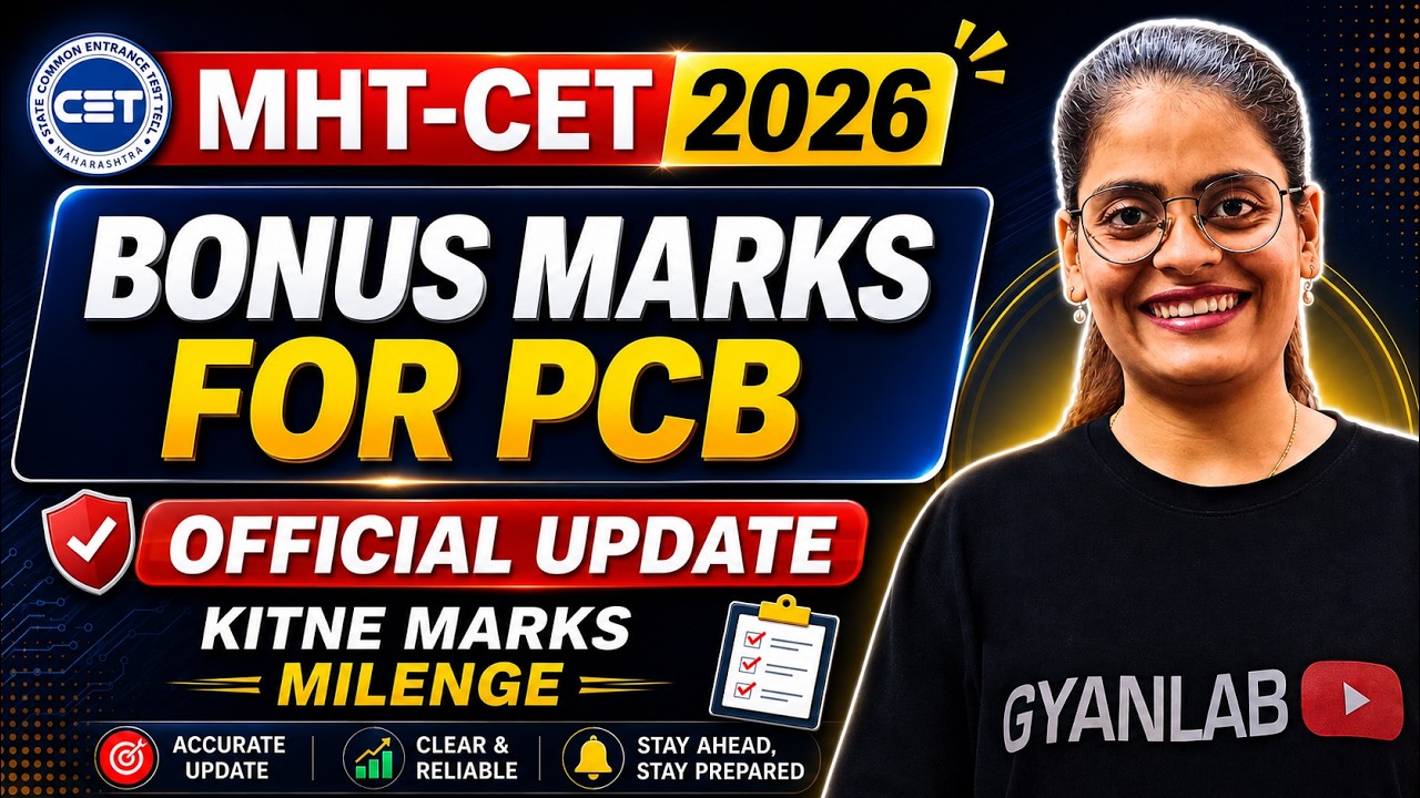 MHTCET 2026 | Bouns Marks for PCB Students | Gyanlab | Anjali Patel