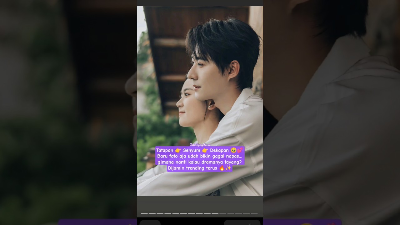 Woow chemistrynya gila banget😍🔥 | Zhao Zhendong x Zhai Yiying #dramaromantis