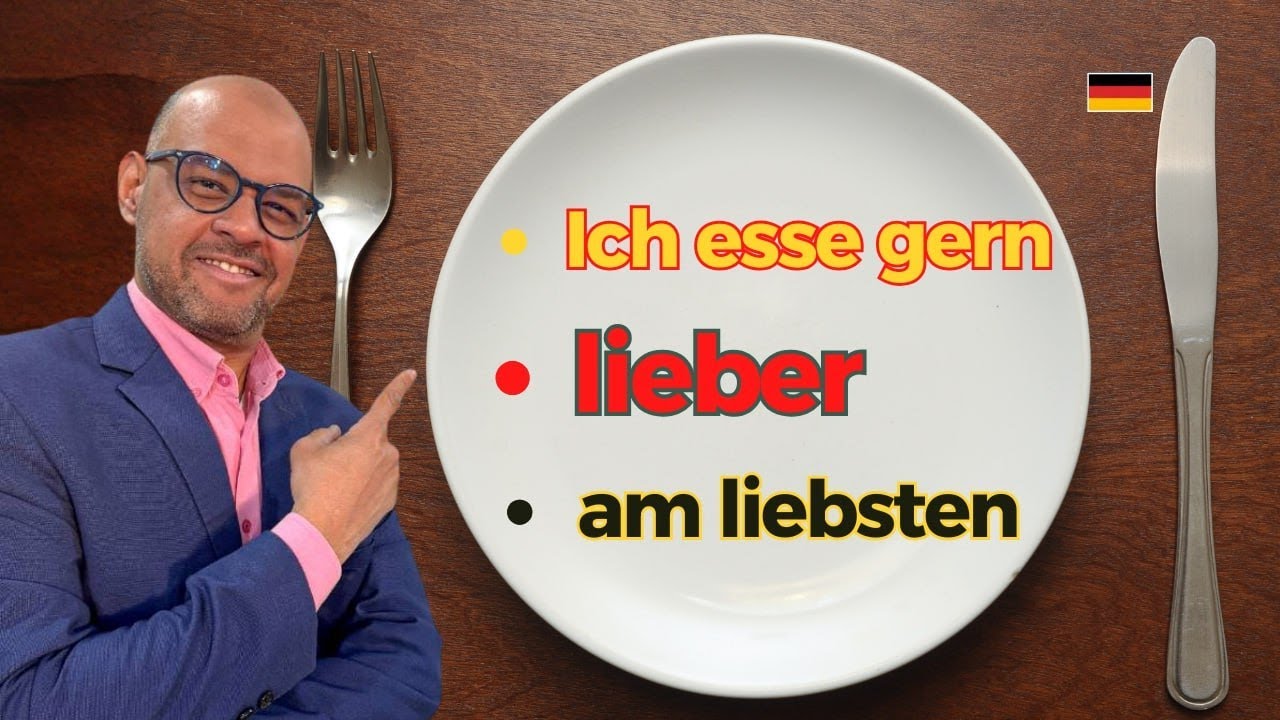 44 - Essen, mögen, gerne, lieber