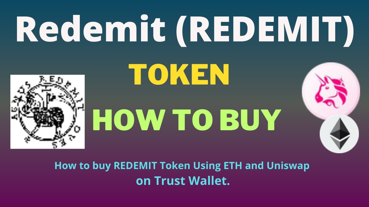 How to Buy Redemit (REDEMIT) Token Using ETH and UniSwap On Trust Wallet