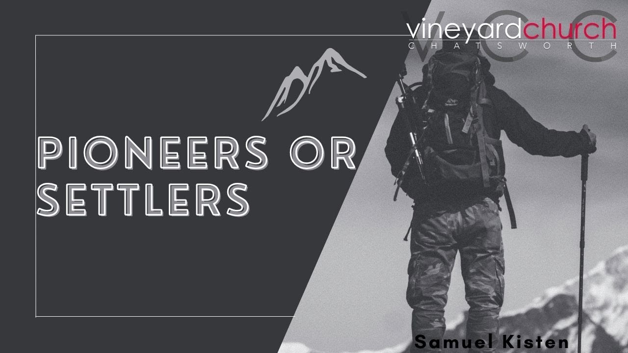 Samuel Kisten | Pioneers or Settlers