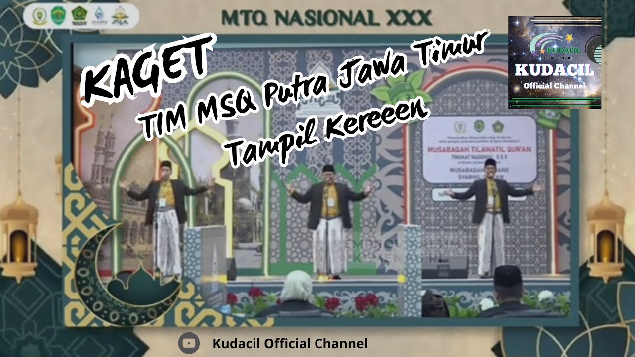 KEREN BANGET_TIM MSQ JAWA TIMUR PUTRA_MENGGELEGAR_DI MTQ NASIONAL KALTIM 2024