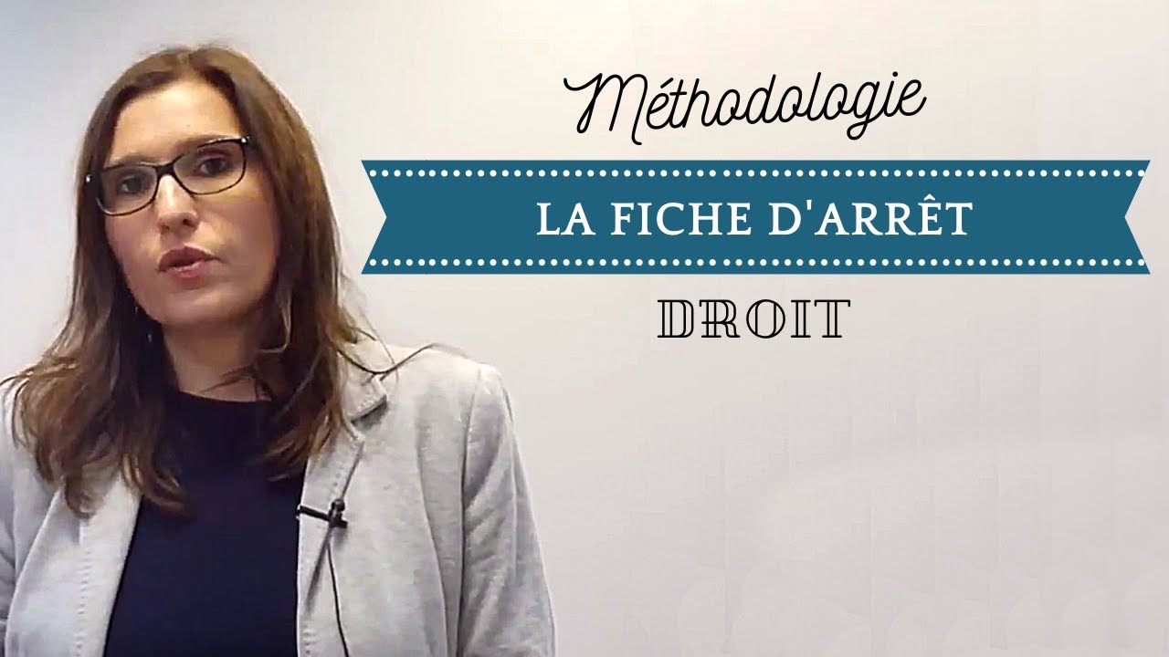 Méthodologie de la fiche d'arrêt
