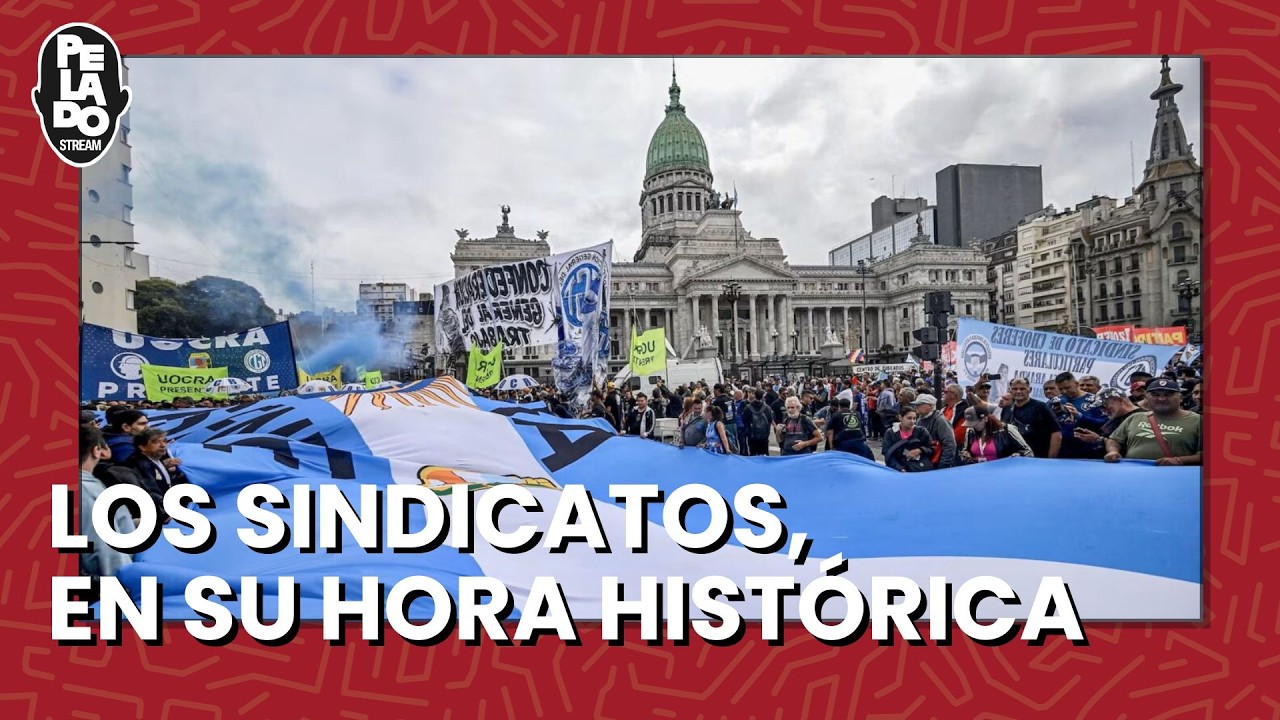 Opinión: Los sindicatos, en su hora histórica
