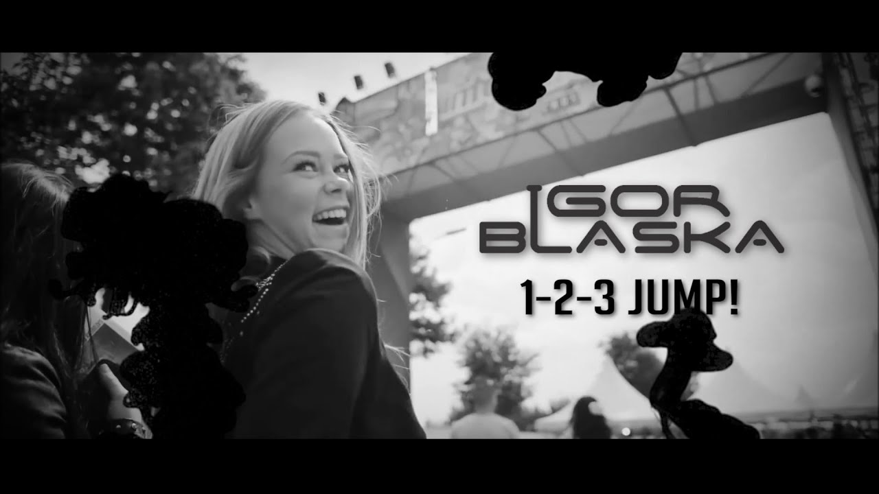 Igor Blaska - 1-2-3 Jump! [Official Video]