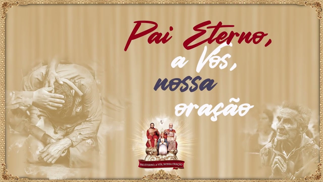 Pai Eterno, a Vós, nossa oração - Hino da Romaria 2024 - Lyric Vídeo