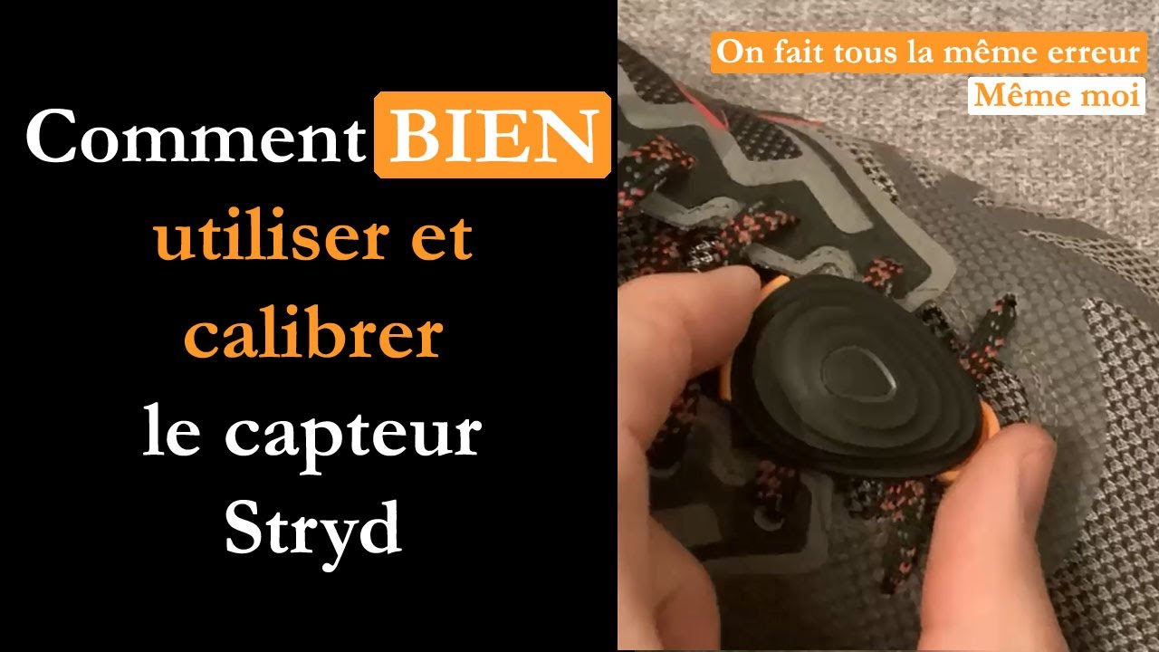 Comment BIEN utiliser et calibrer le capteur Stryd