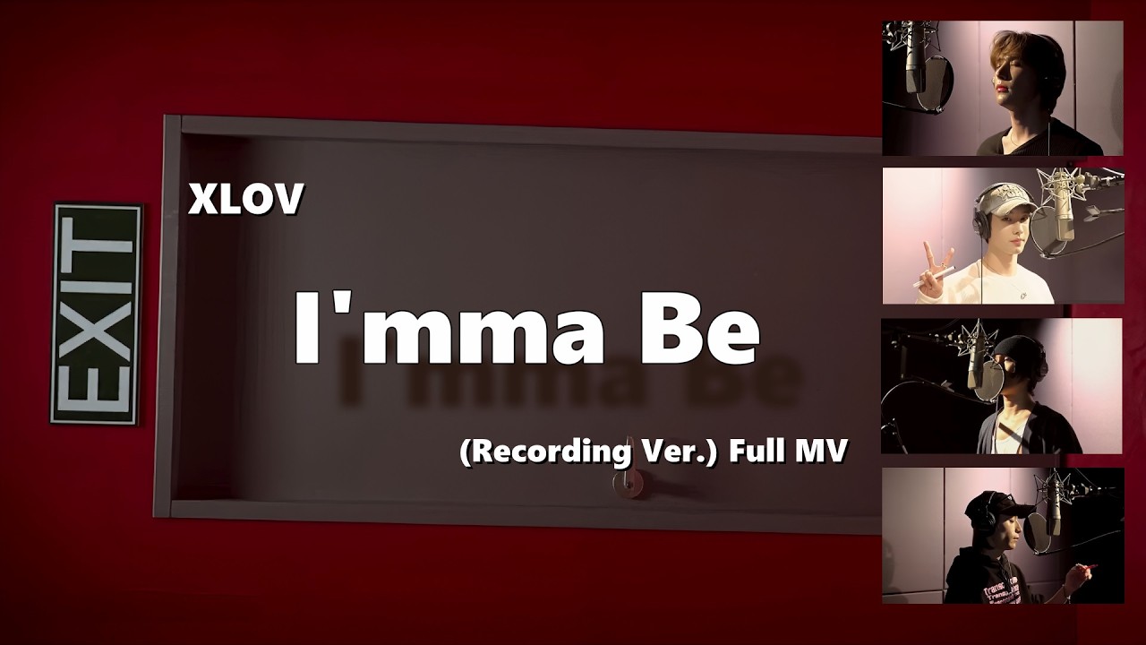 XLOV - I'mma Be (Recording Ver.) Full MV 🎙️ Special Fan Edit