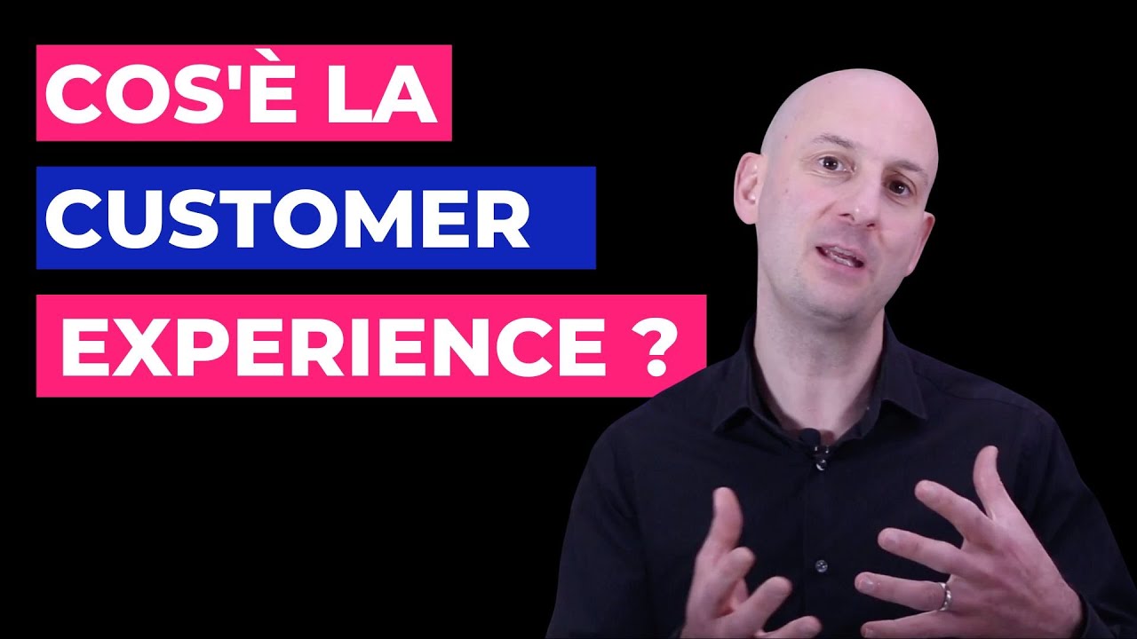 Cos'è la Customer Experience? Definizione ed esempi