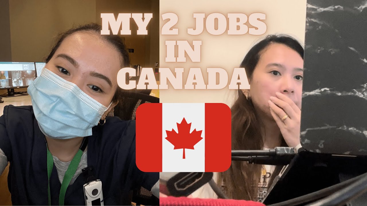 Canada Life: Working as a Nursing Assistant and Medical Virtual Assistant, grocery, carwash, etc