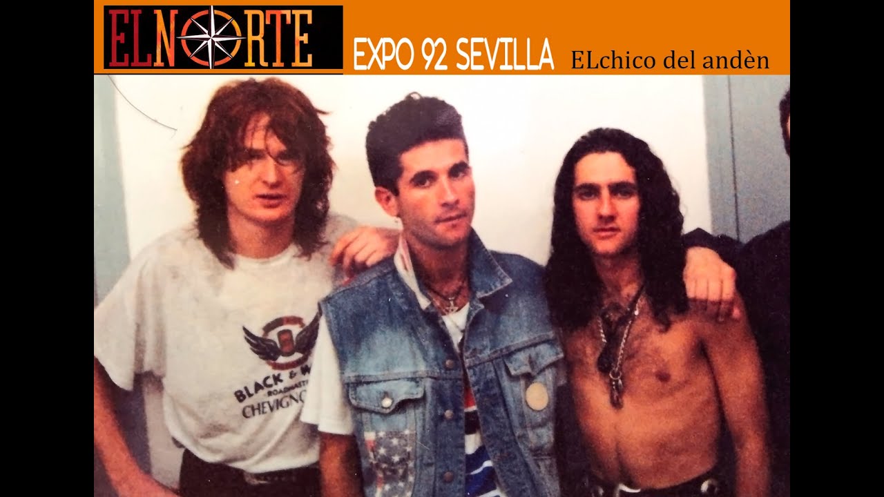 EL NORTE- El Chico del Andén. Expo 92 (live cd-mix)