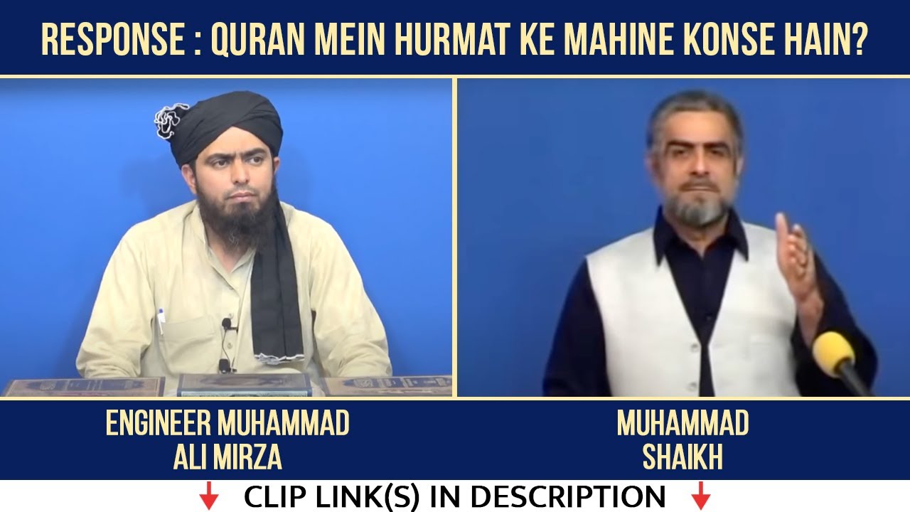 Response : Quran mein Hurmat ke mahine konse hain? | Engineer Muhammad Ali Mirza | Muhammad Shaikh