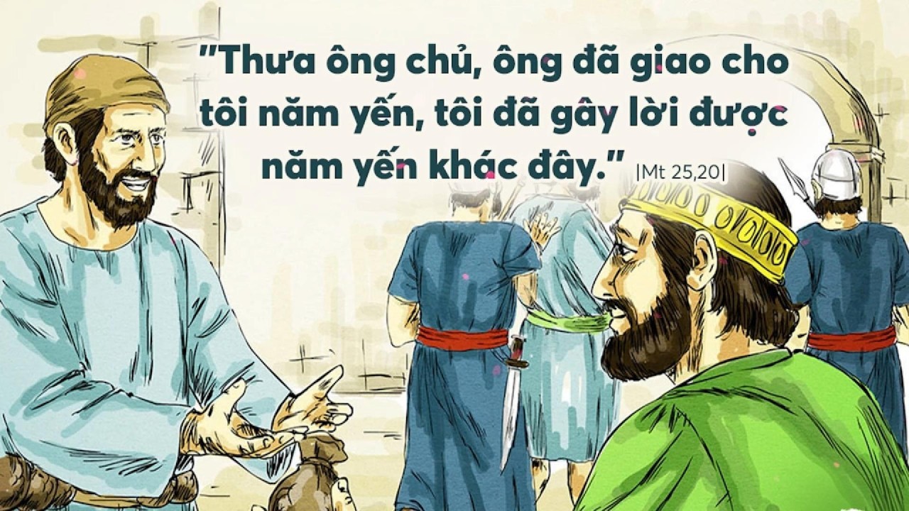 TÔI TỚ TỐT LÀNH VÀ TRUNG TÍN (Mồng Ba Tết Nguyên đán - Mt 25,14-30)