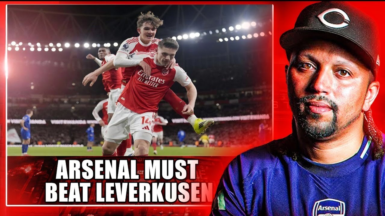 Arsenal Must Beat Leverkusen - Should Dowman Start - Timber Injury Concern