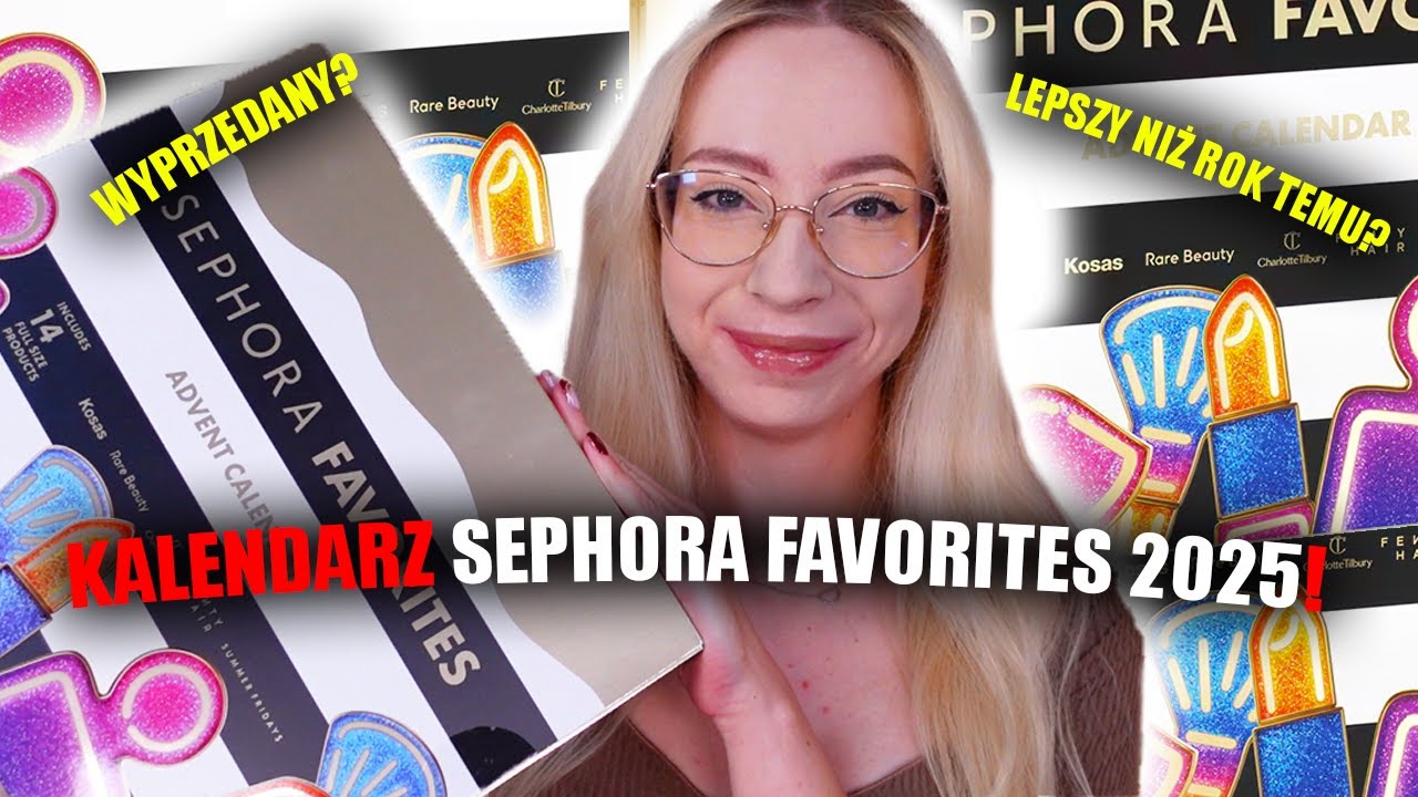 SEPHORA FAVORITES KALENDARZ ADWENTOWY 2025! | SWATCHE, UNBOXING
