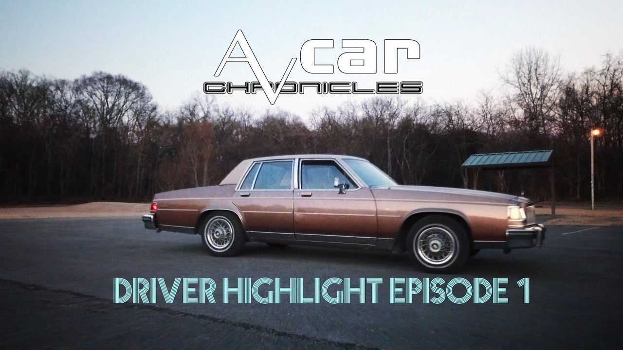AV Driver Highlight, Episode 1: Andy Firkus' 1985 Buick LeSabre