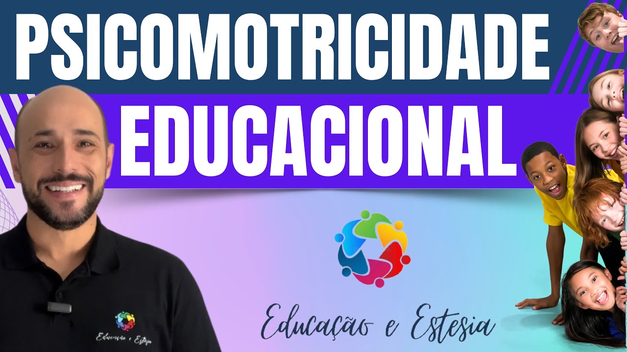 PSICOMOTRICIDADE dentro da escola?