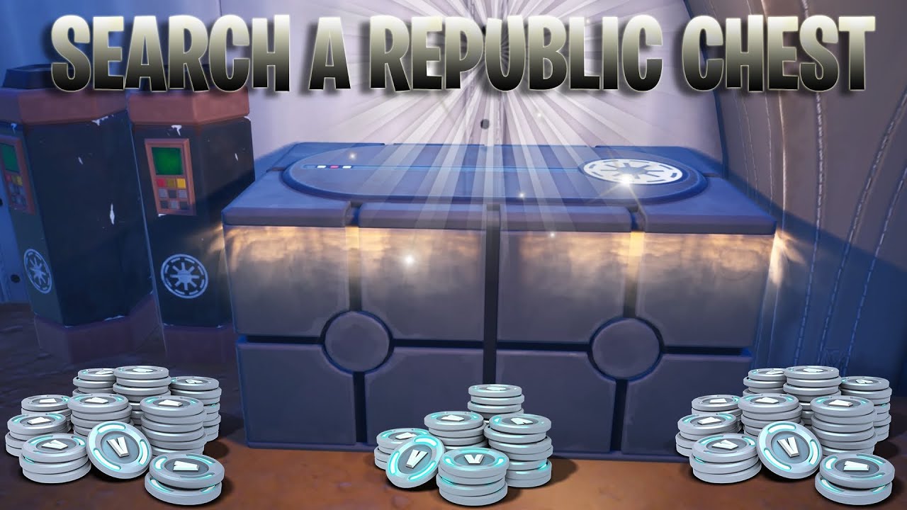 Search a Republic Chest Fortnite Star Wars Quest