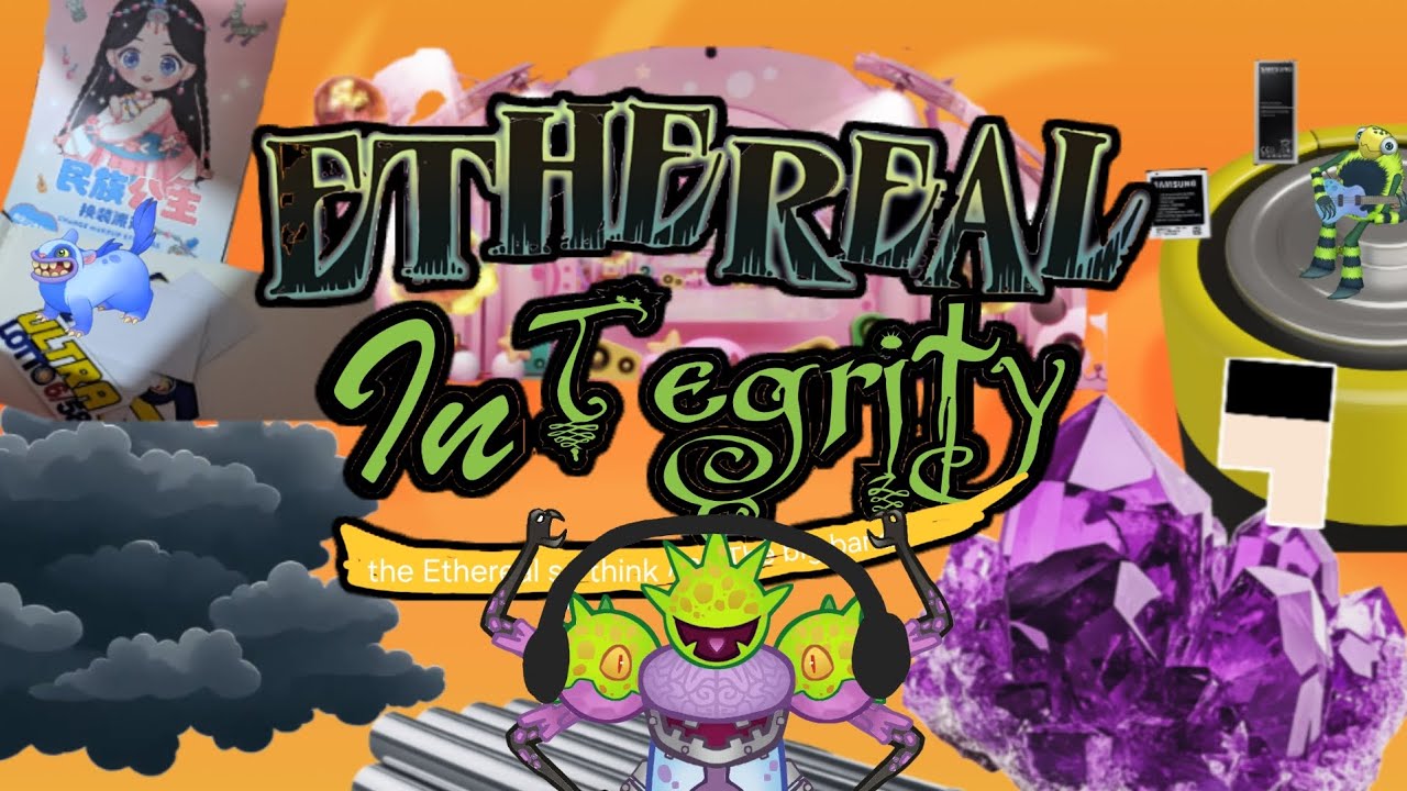 ETHEREAL INTEGRITY FULL SONG #mysingingmonsters 