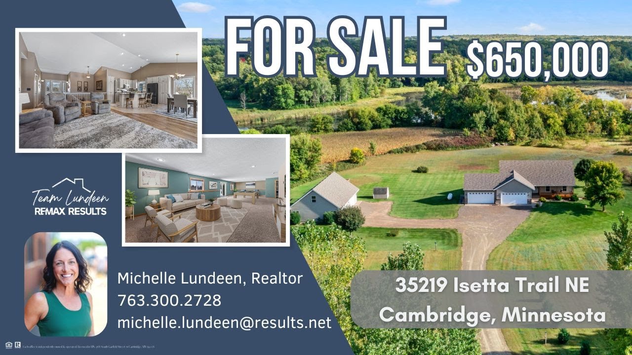SOLD- 35219 Isetta Trail NE, Cambridge MN
