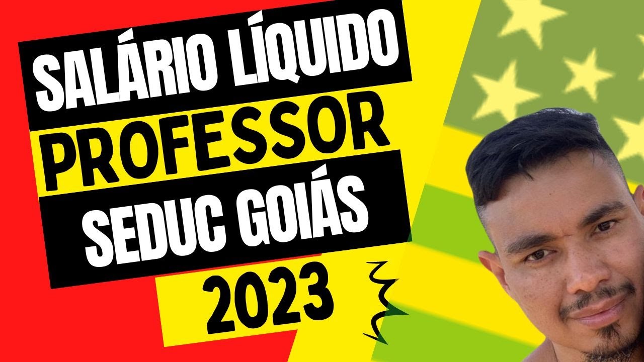 SALÁRIO LÍQUIDO 2023 Professor Estado de Goiás SEDUC GO Professor Euler Matemática