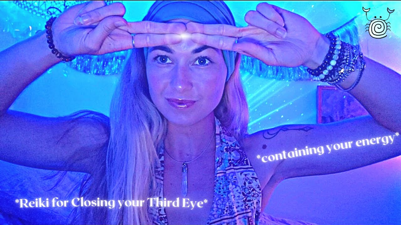 [Reiki ASMR] ~ Reiki Visualization to 🔐CLOSE🔐 your Third Eye Chakra | Protecting your Energy Field 🙏