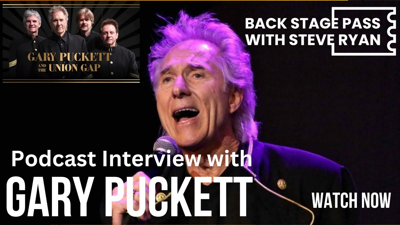 Ep. #20 Gary Puckett- Gary Puckett & The Union Gap