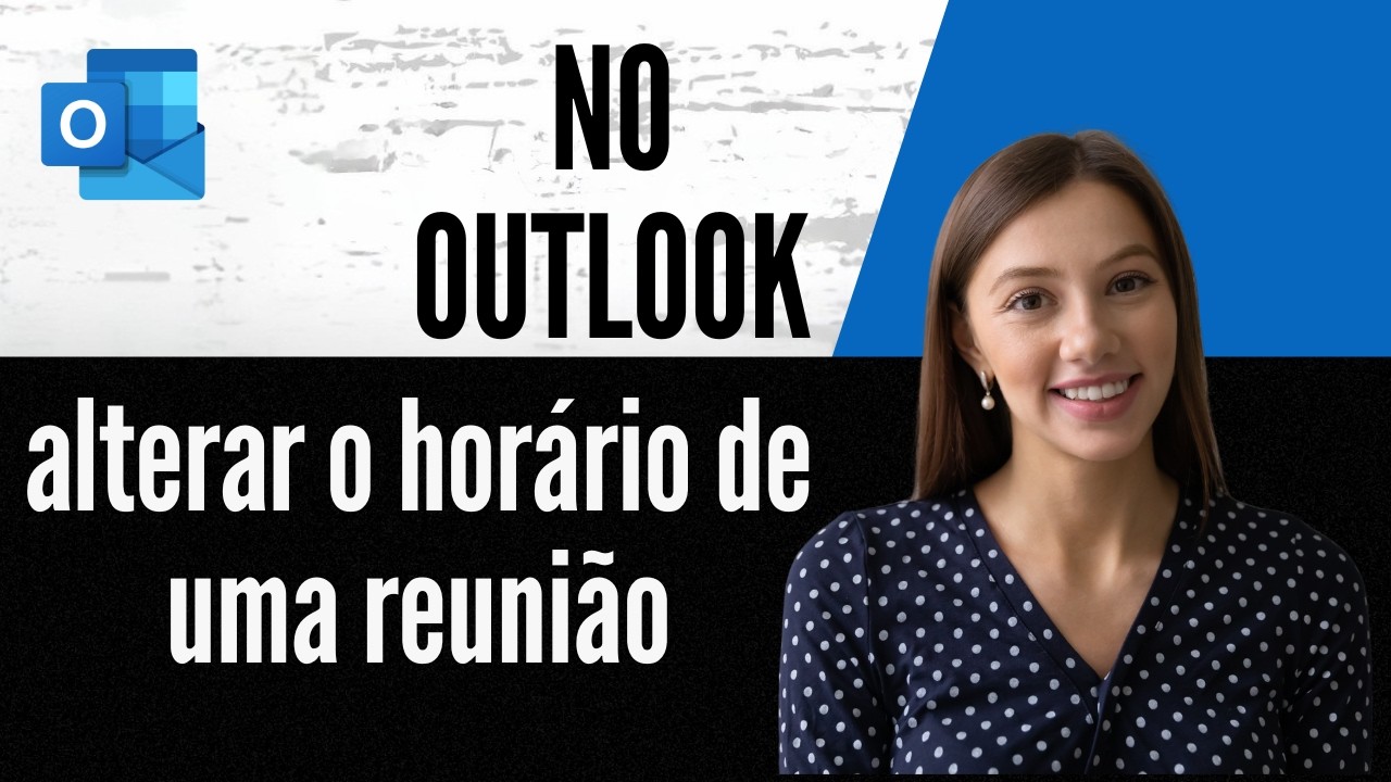 Como alterar o horário de uma reunião no Outlook