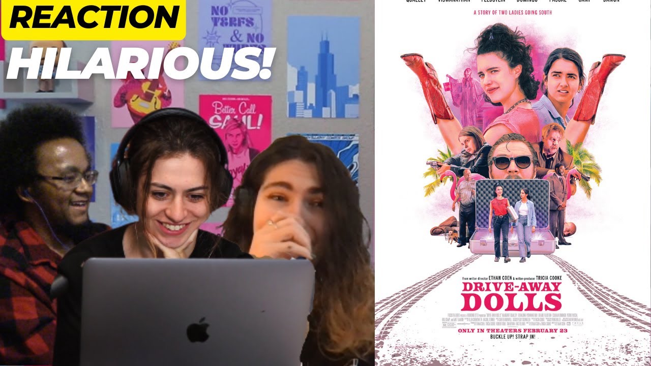 *Drive-Away Dolls* absurd & great! First Reaction ft. Dani B & Cam