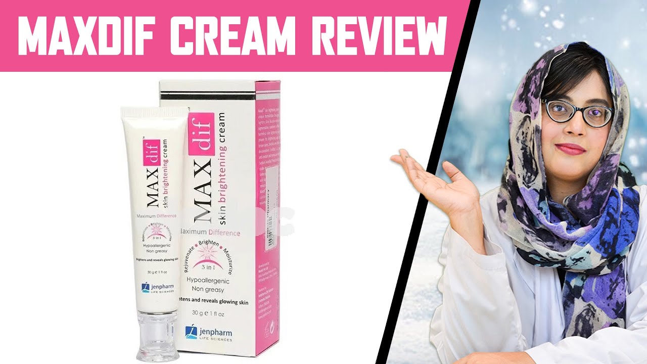 Maxdif Cream : Dr. Review, Benefits, Side Effects, Price, Ingredients & How to Use
