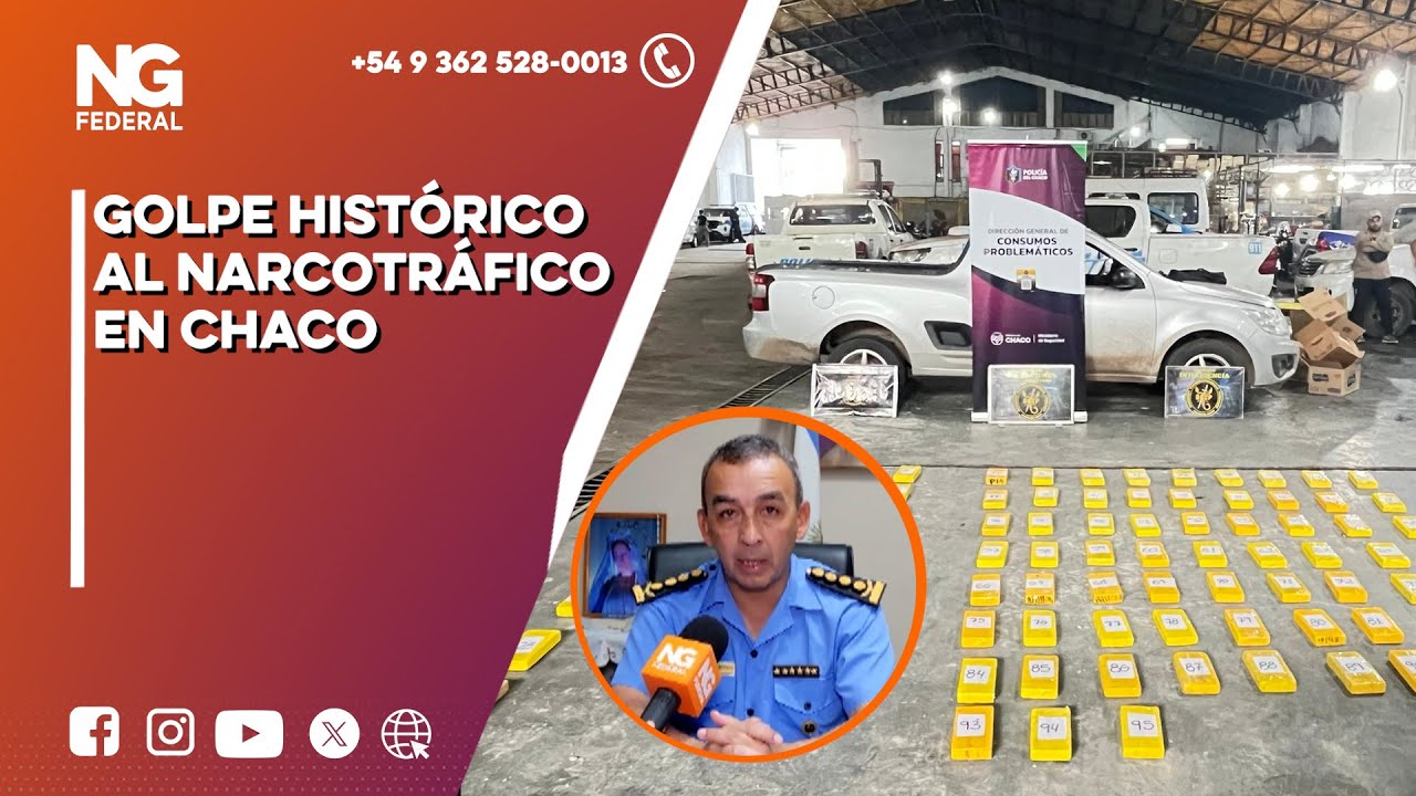 NGFEDERAL - GOLPE HISTÓRICO AL NARCOTRÁFICO EN CHACO - NACIONAL